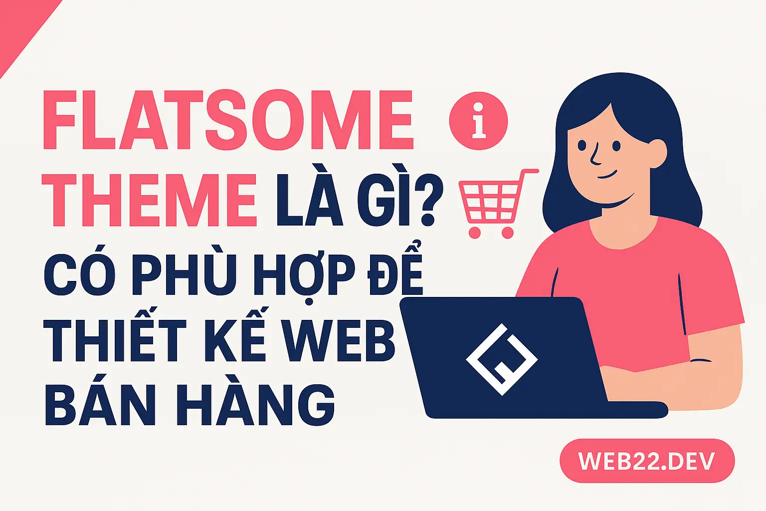 Flatsome Theme là gì Có phù hợp để thiết kế web bán hàng