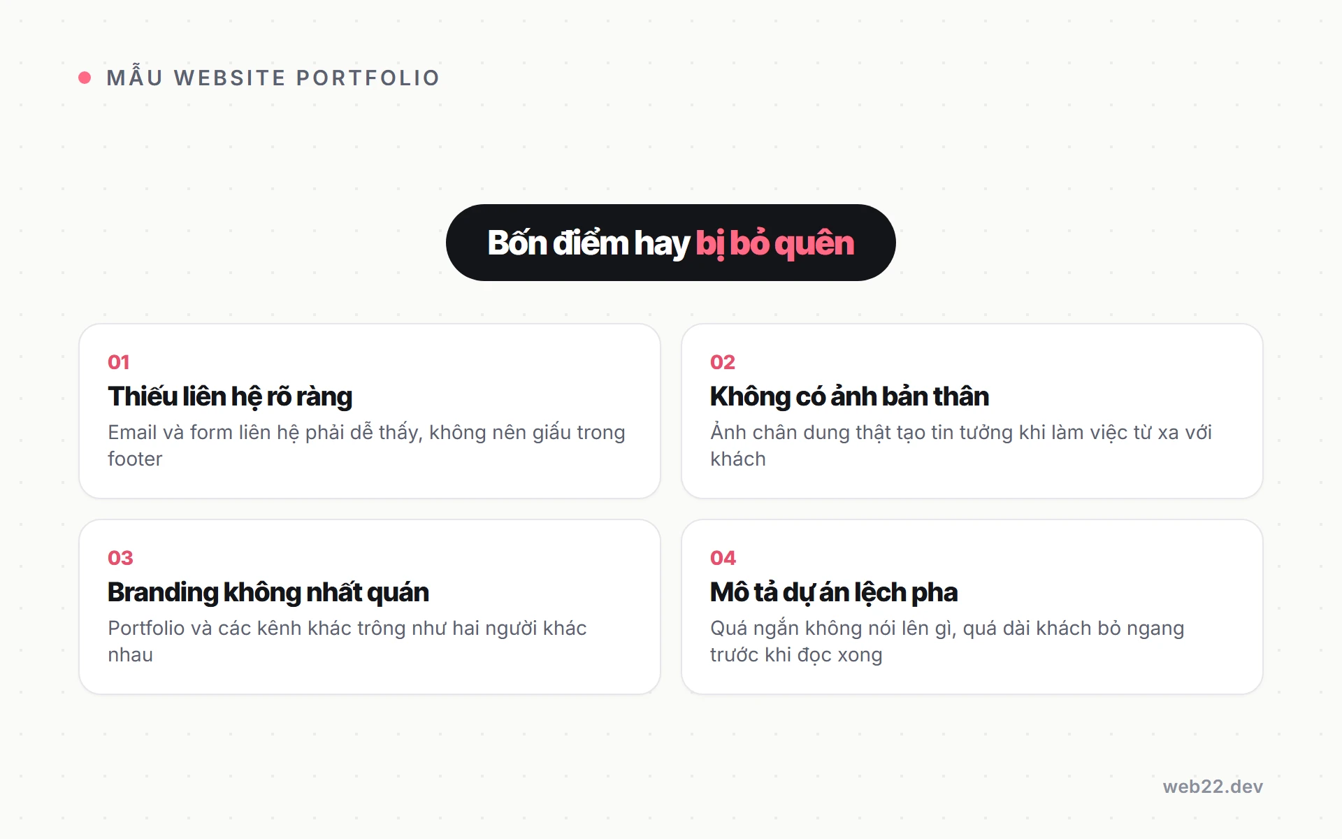 Bốn điểm thường bị bỏ quên trong mẫu website portfolio: liên hệ rõ ràng, ảnh bản thân, branding nhất quán và mô tả dự án cân bằng