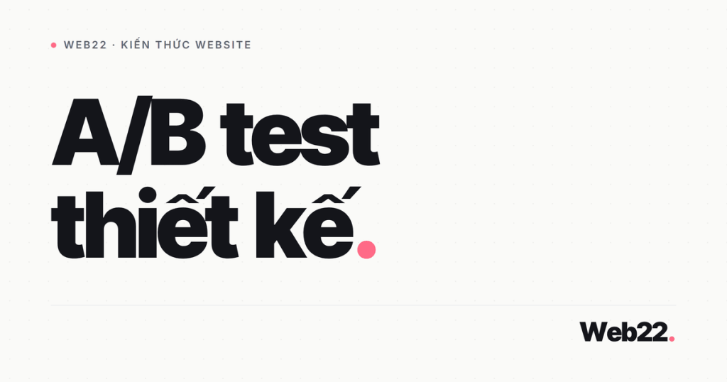 ab test thiet ke