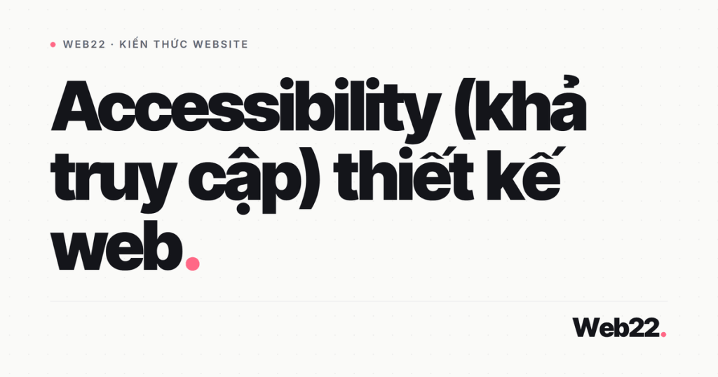 accessibility thiet ke web