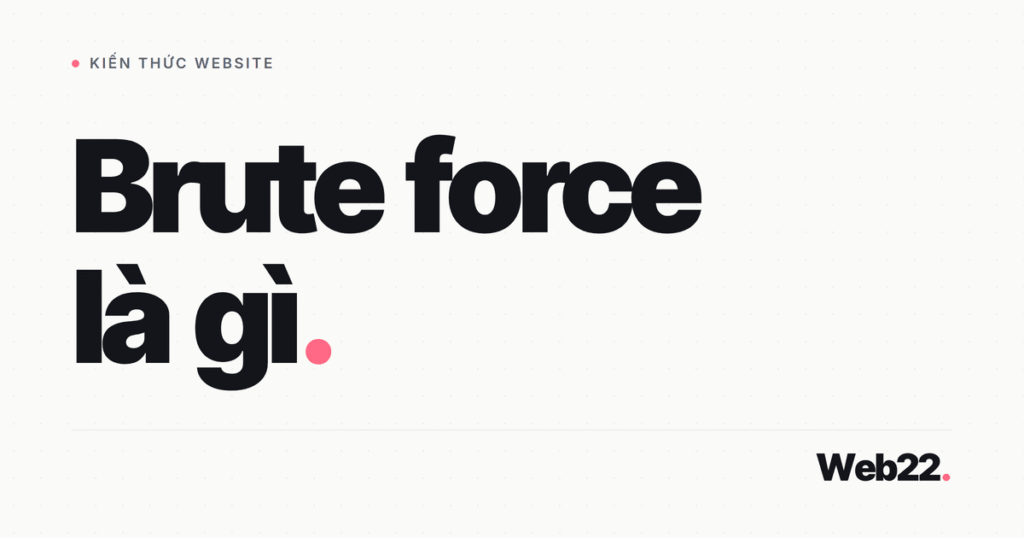 brute force la gi