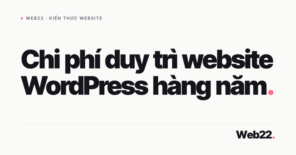 chi phi duy tri wordpress hang nam