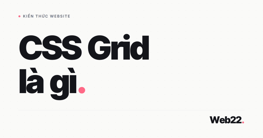 css grid la gi