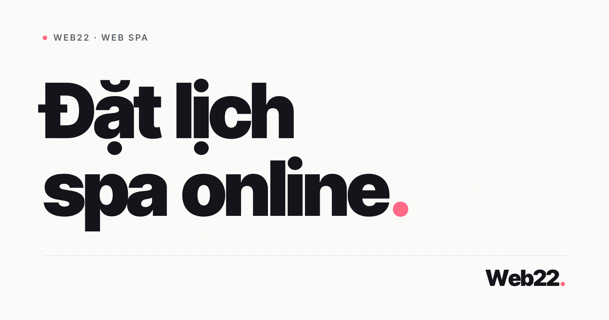 Đặt lịch spa online nên dùng web riêng hay phần mềm quản lý 1 Đặt lịch spa online nên dùng web riêng hay phần mềm quản lý