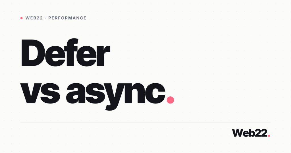 defer vs async cho thẻ script (loại nào ngừng chặn trình duyệt) 1 defer vs async