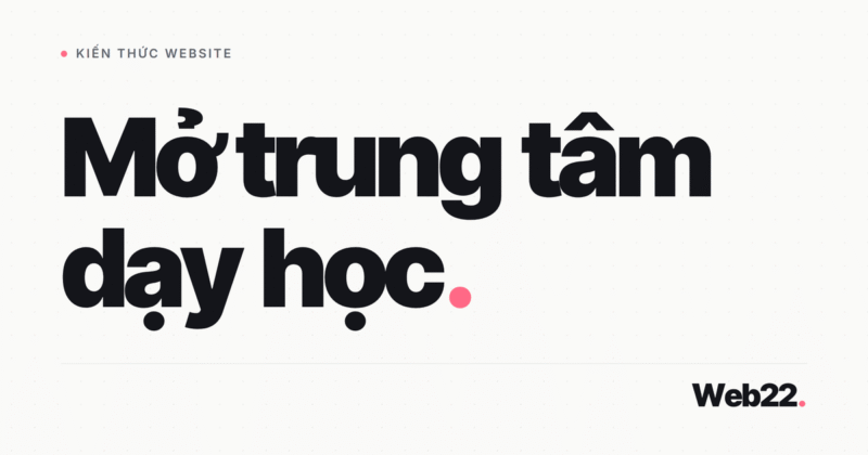 Mở trung tâm dạy học, chuẩn bị đúng thứ tự để hồ sơ không bị trả lại 1 Mở trung tâm dạy học, chuẩn bị đúng thứ tự để hồ sơ không bị trả lại
