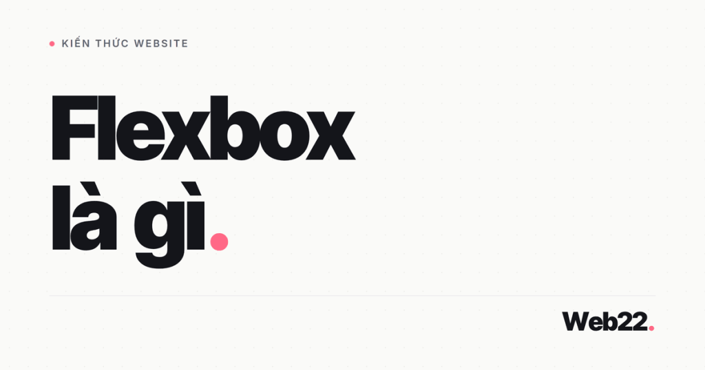 flexbox la gi