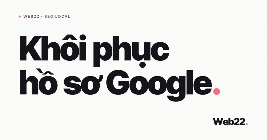 Hồ sơ Google Business Profile bị tạm ngưng (cách kháng nghị và phòng tránh) 1 google business profile bi tam ngung