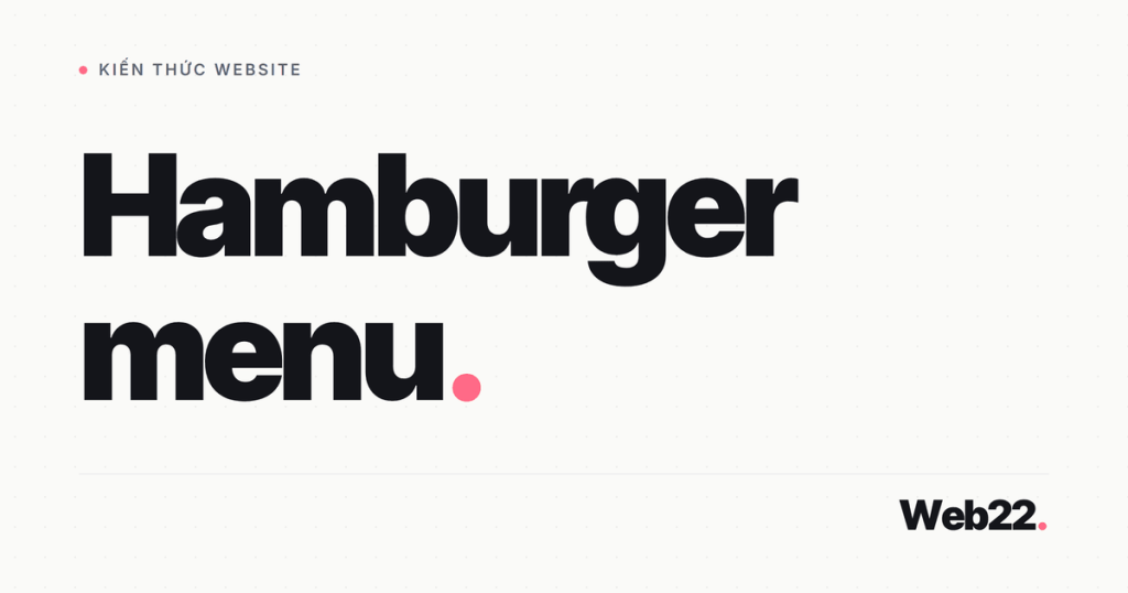 hamburger menu la gi