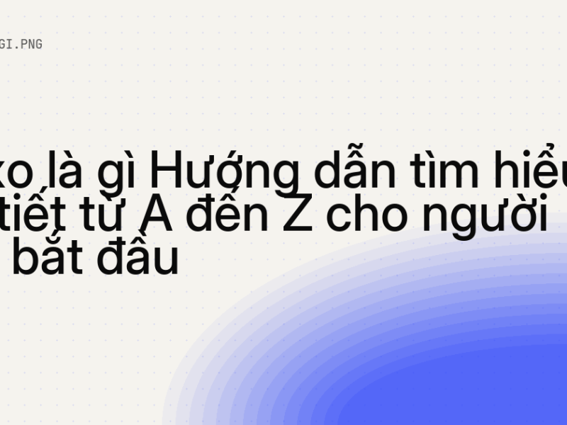 Hexo là gì Hướng dẫn tìm hiểu chi tiết từ A đến Z cho người mới bắt đầu