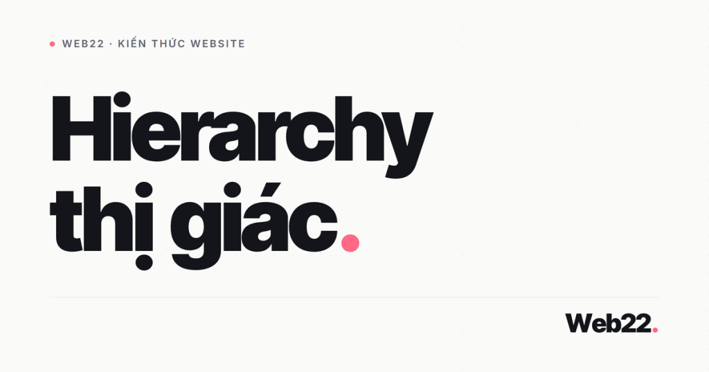 hierarchy thi giac