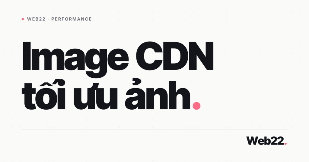 image cdn toi uu