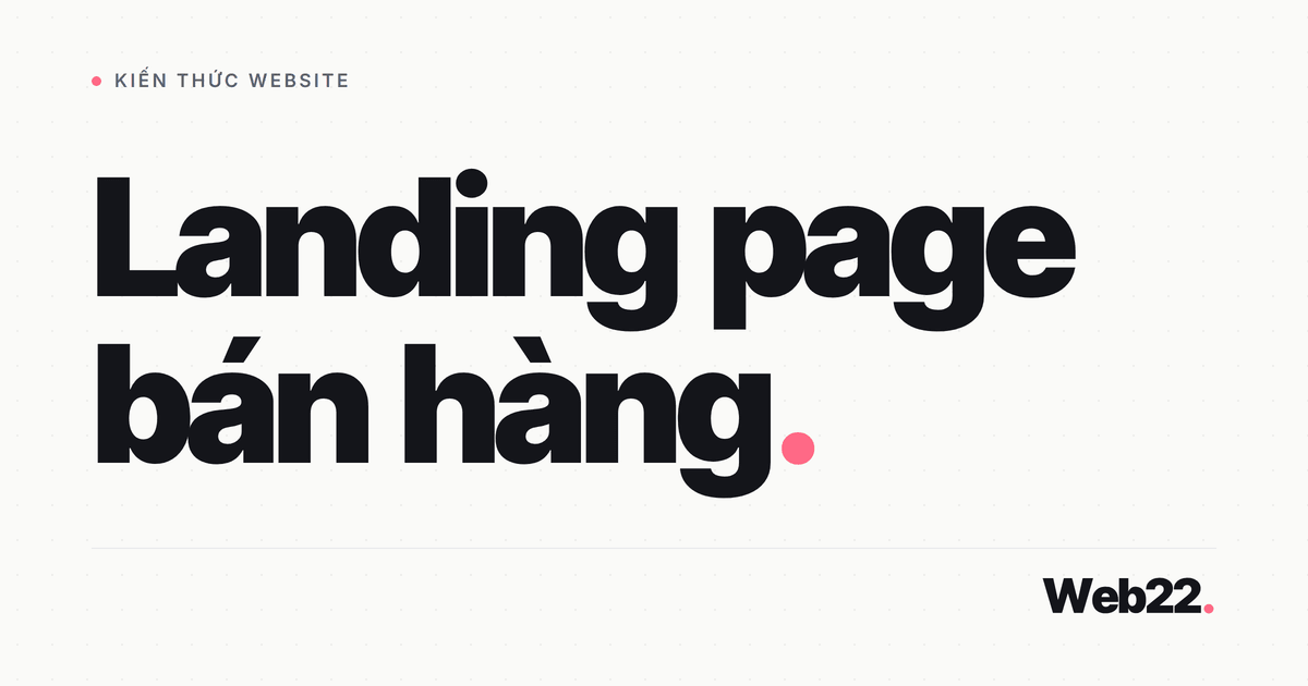 Landing page bán hàng làm sao để khách bấm nút mua