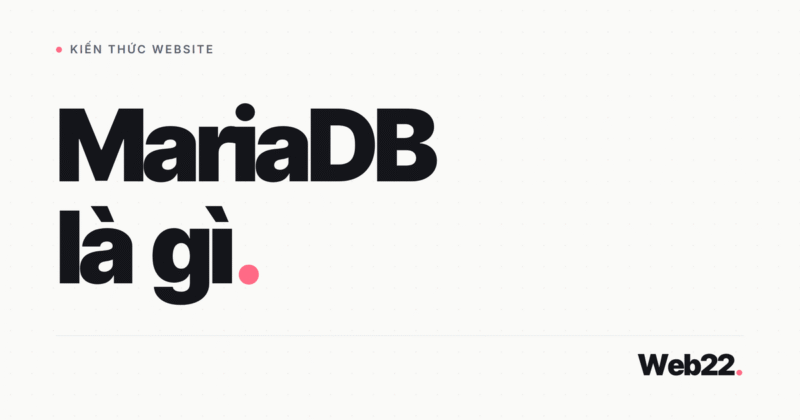 MariaDB là gì: Bản fork của MySQL và lý do hosting Việt Nam ưa dùng 4 MariaDB là gì: Bản fork của MySQL và lý do hosting Việt Nam ưa dùng