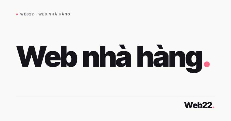 Nhà hàng có cần website riêng khi đã có fanpage và app giao đồ ăn 5 Nhà hàng có cần website riêng khi đã có fanpage và app giao đồ ăn