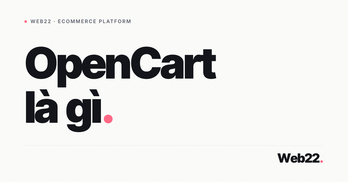 OpenCart là gì và có còn hợp để mở shop online không 6 OpenCart là gì và có còn hợp để mở shop online không