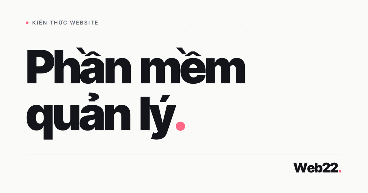 Phần mềm quản lý nên đóng gói hay may đo 1 Phần mềm quản lý nên đóng gói hay may đo