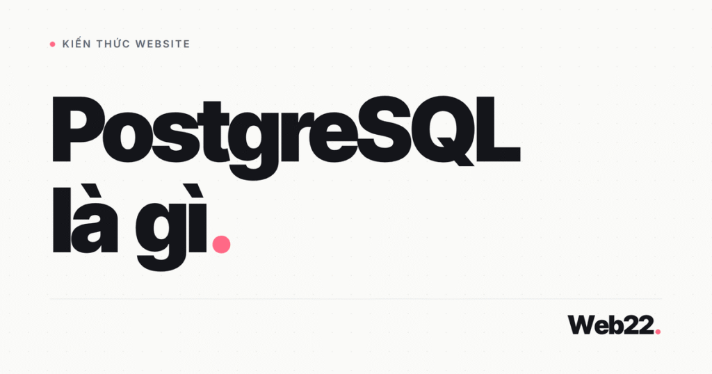 postgresql la gi