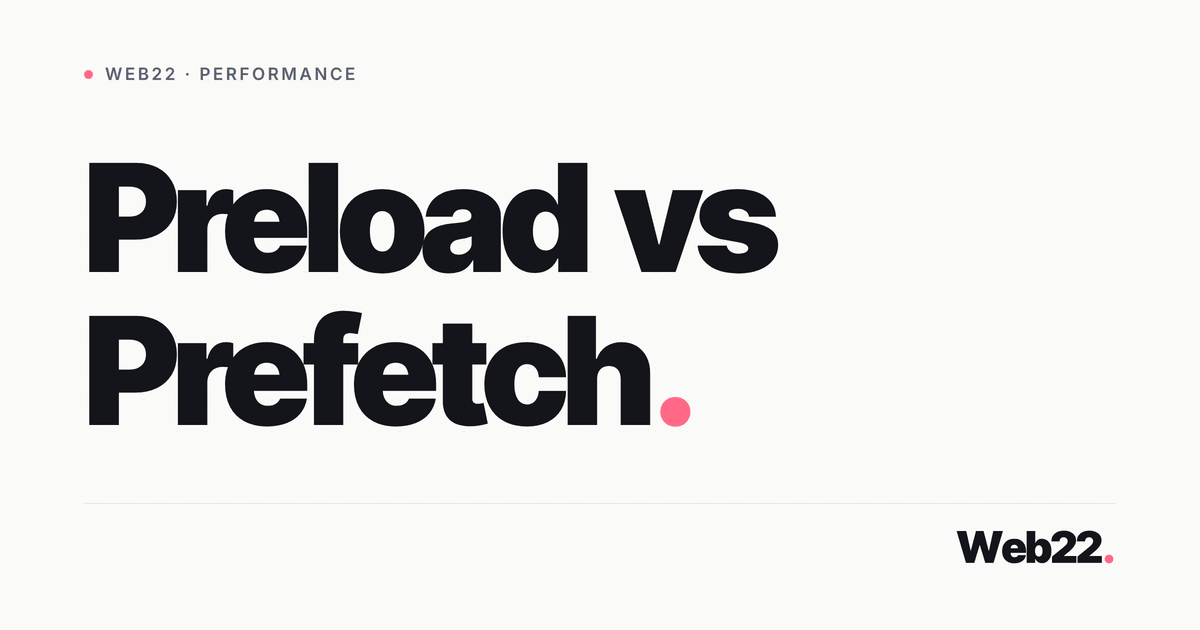 Preload và prefetch khác nhau thế nào (cùng preconnect, dns-prefetch) 9 Preload và prefetch khác nhau thế nào (cùng preconnect, dns-prefetch)