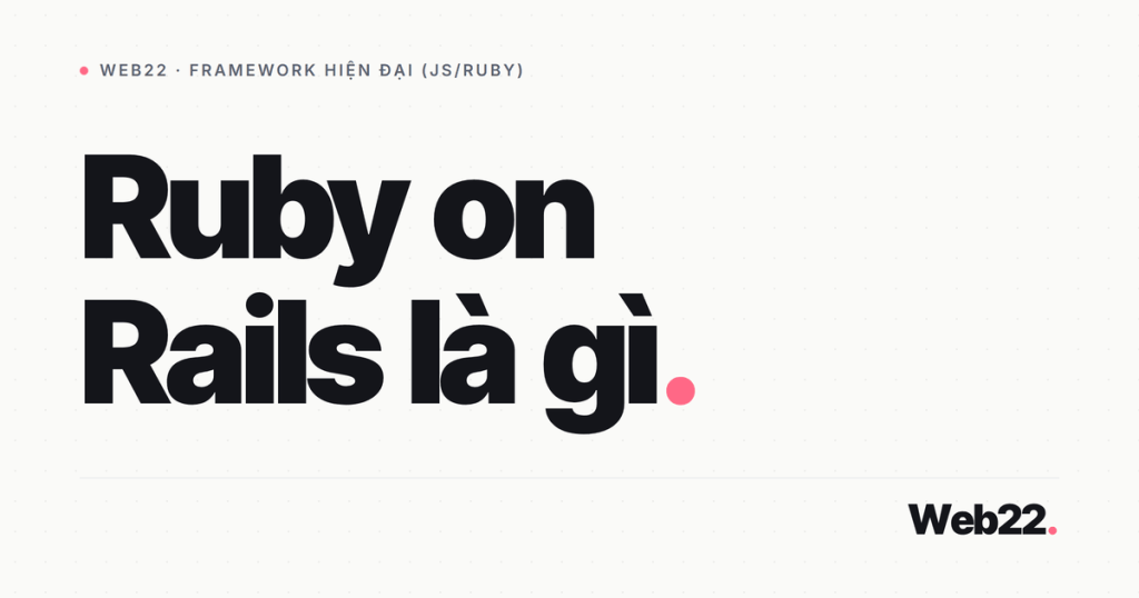 ruby on rails la gi