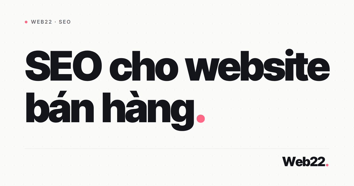 SEO cho website bán hàng 1 SEO cho website bán hàng