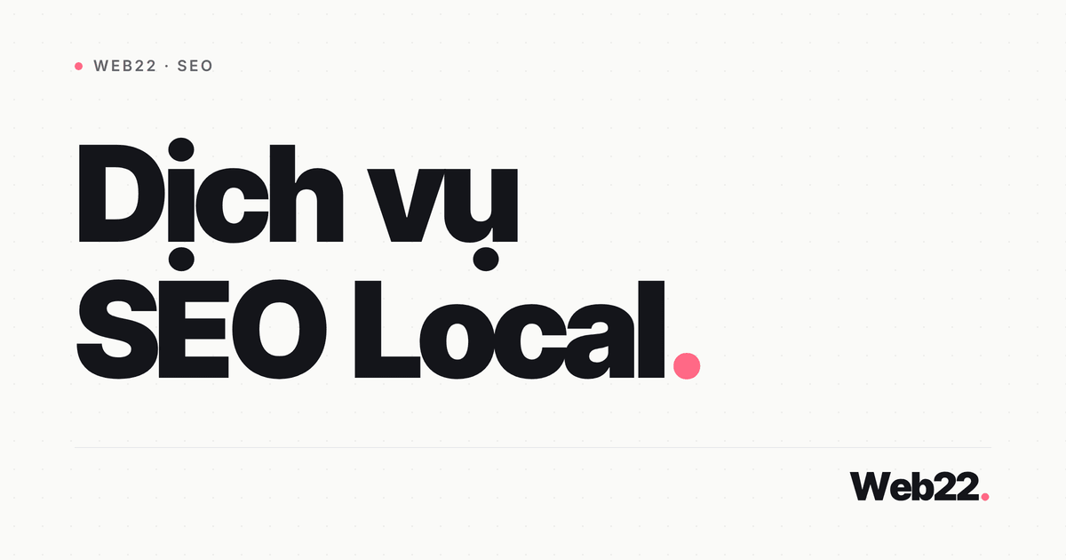 Dịch vụ SEO Local 1 Dịch vụ SEO Local