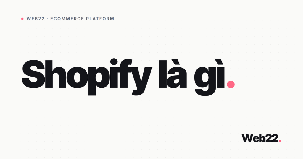 shopify la gi