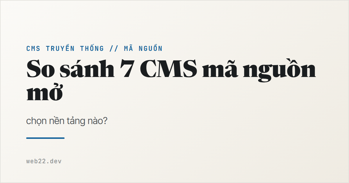 so sanh cms ma nguon mo