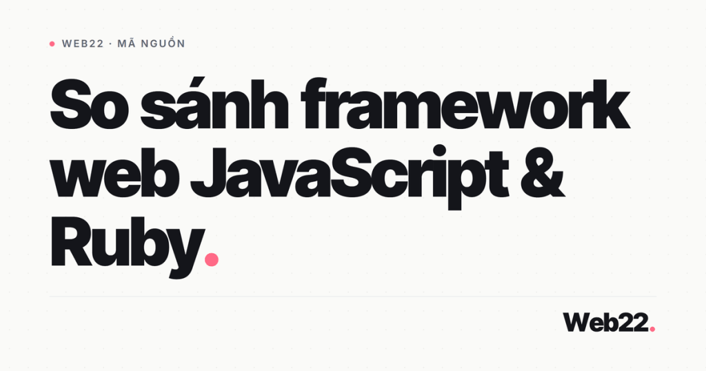 so sanh framework js ruby
