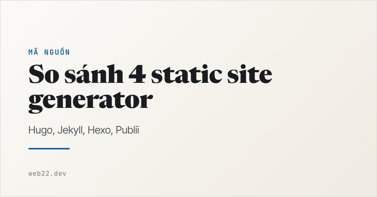 so sanh static site generator