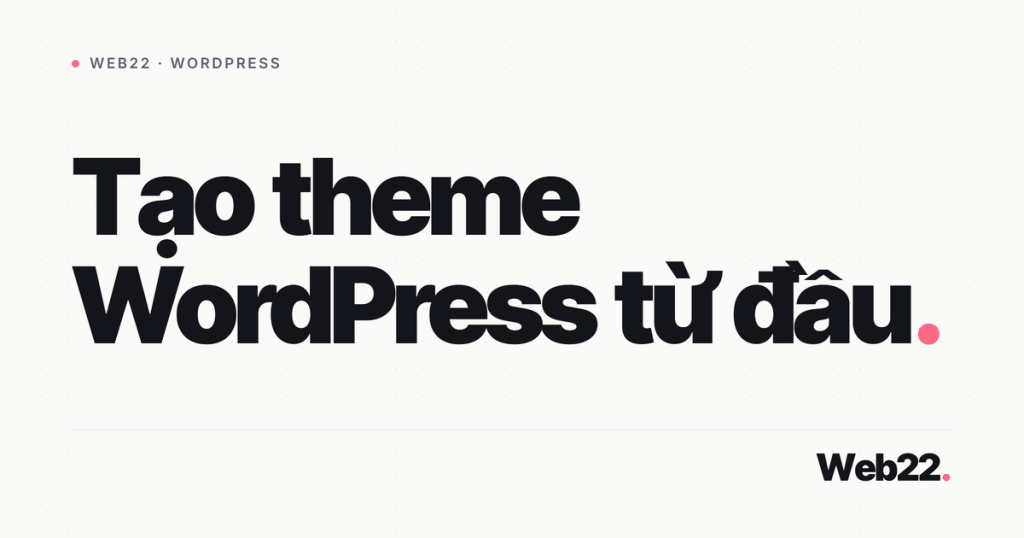 tao theme wp tu dau