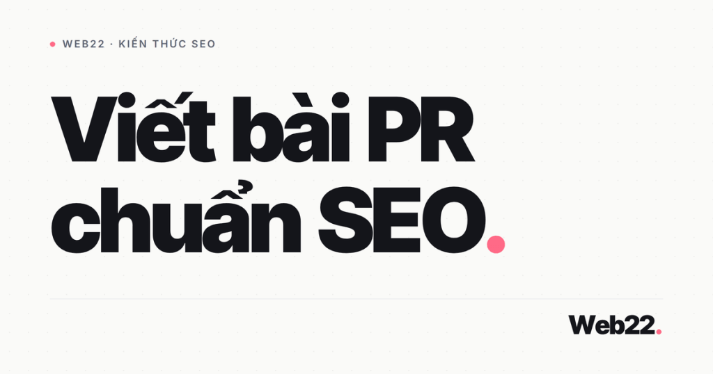 viet bai pr chuan seo