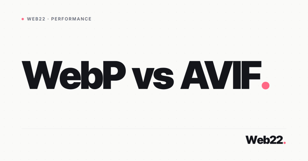 WebP và AVIF, chọn định dạng ảnh nào cho web 2026 1 webp vs avif