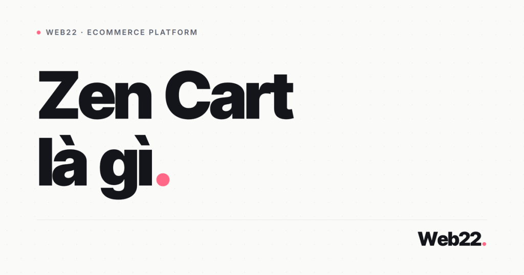 zen cart la gi